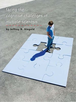 cover image of Facing the Cognitive Challenges of Multiple Sclerosis